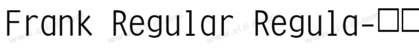 Frank Regular Regula字体转换